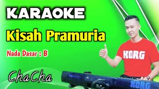 KARAOKE KISAH SEORANG PRAMURIA | VERSI MUSIK CHACHA