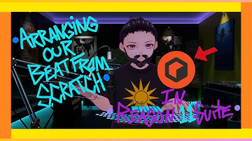 Arranging our Beat From Scratch In Reason 11 Suite | Reason Studios