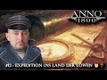 #12 : EXPEDITION ins Land der Löwen 🦁🌴 - Anno 1800 [Lets Play deutsch – 2023 - Mit Cam]