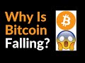 Why Is Bitcoin Falling?