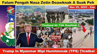 Nov 25 Zan: Falam Pengah Doawknak A Rapthlak Sinsin. USA In Myanmar Mipi Humhimnak Ṭhiatbal