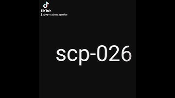 scp-026 😯😯