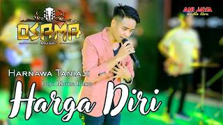 SELF-ESTEEM - HARNAWA TANIAJI - OSAMA MUSIC - ANIJAYA AUDIO LIVE