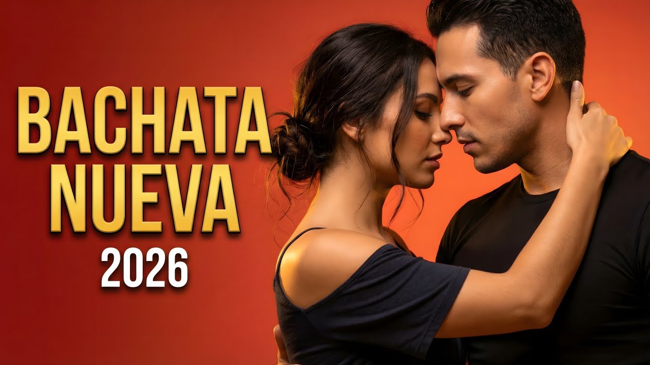 Bachata Mix 2026 Ritmo Lento | Bachata Para Relajarse