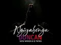 Duncan – Ngiyabonga ft. Skye Wanda & Q Twins.mp