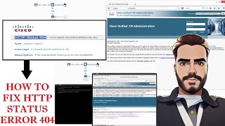 CUCM Web GUI Not Working How to Fix 404 Page Not Found Error | Cisco Unified Communications Manager