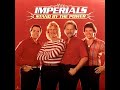 The imperials stand by the power 1982