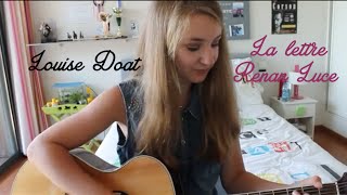 Louise Doat - La lettre (Renan Luce) acoustic cover