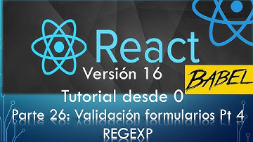 TUTORIAL REACT Vr 16.13 Parte 26: Validación de Formularios  parte 4