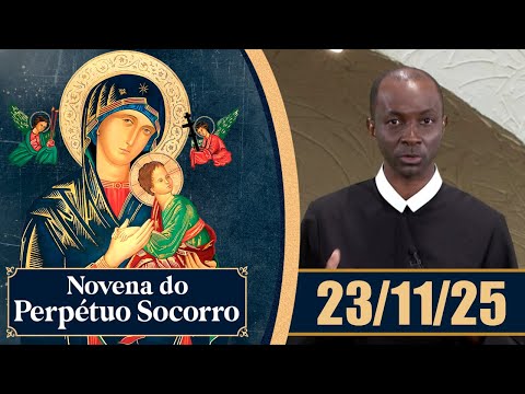 Novena de Nossa Senhora do Perpétuo Socorro | 23/11/25