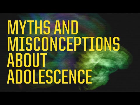 Debunking Myths about Adolescence