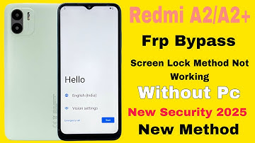 Redmi A2 Frp Bypass | Screen Lock Not Working | Google Account Lock Unlock | Without Pc 2025