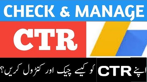 How to Check CTR in Google Adsense/ how to control CTR/ CTR kia hai 2021
