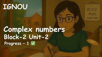 IGNOU BCS12 (Complex Number) Block-2 Unit 2 Progress 1 (Revision) #bca #ignou #exam #ignouexam