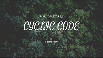 CYCLIC CODE 4