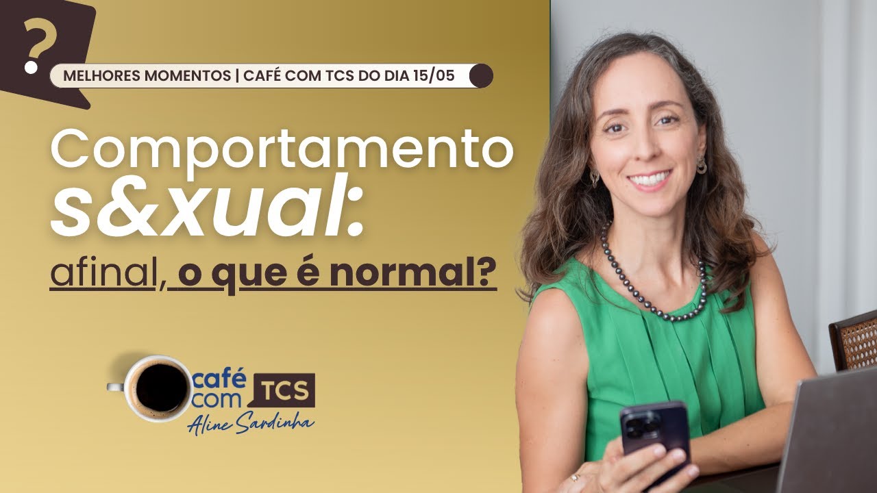 Comportamento Sexual: afinal, o que é normal? | MELHORES MOMENTOS | ALINE SARDINHA