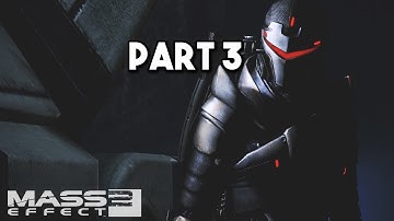 Mass Effect 2: Walkthrough Part 3 - Freedoms Progress [NO COMMENTARY]