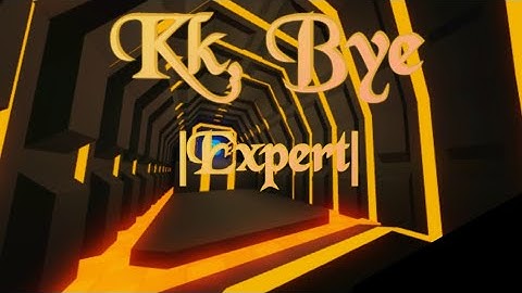 |Downpour Dash! Map test| KK, Bye | Expert|