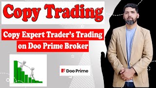 Copy Trading on Doo Prime Broker || Follow Forex Fever Strategy