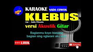 KLEBUS Karaoke Versi Akustik Gitar NADA COWOK
