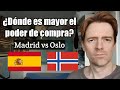 El poder de compra en Noruega ¿Quién tiene más, un noruego o un español?