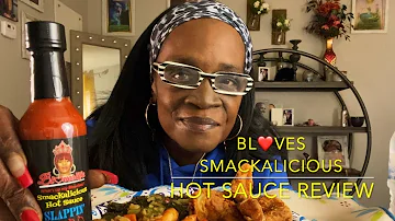 BLOVES SMACKALICIOUS Hot Sauce Review