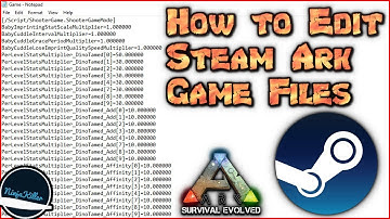 How to Configure the Ark Survival Evolved Game files on Steam