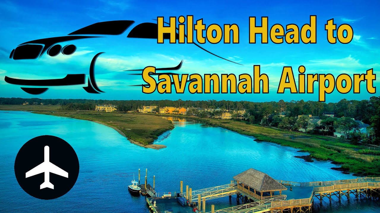 hilton-head-to-savannah-airport-drive-youtube