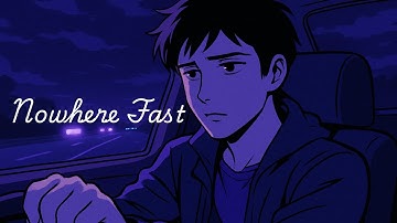 Nowhere Fast - A song about trying to escape your pain - Original Song