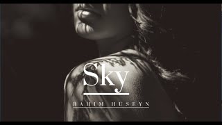Rahim Huseyn - Sky   (Original Mix)
