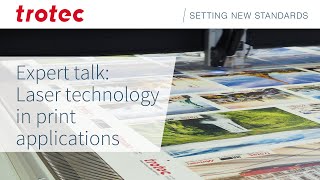 Why laser technology in print applications?