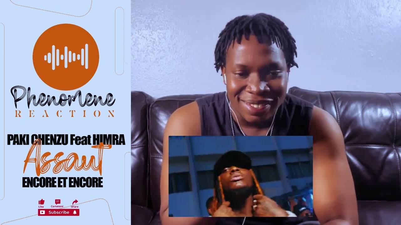 REACTION228: Paki Chenzu ft Himra- ASSAUT (encore et encore)