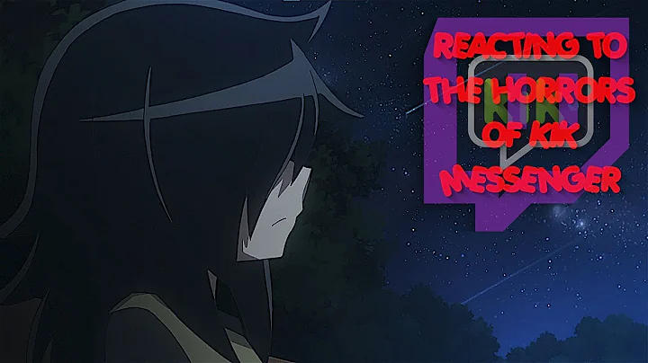 Reacting To The Horrors Of Kik Messenger