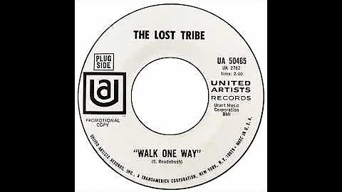 Lost Tribe - Walk One Way