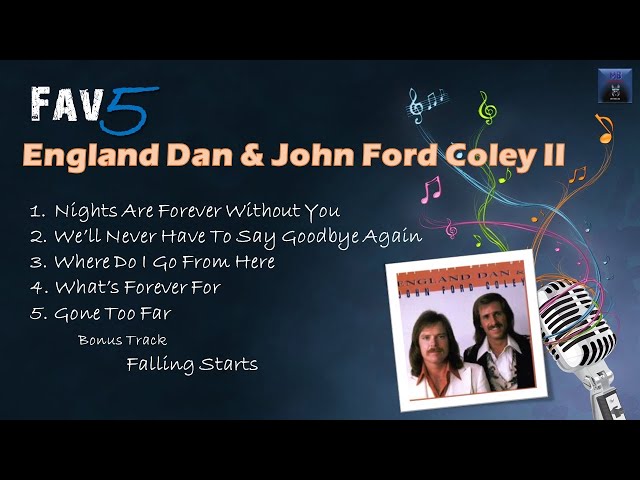 England Dan and John Ford Coley Fav5 Hits II class=