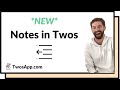 New feature notes in twos 