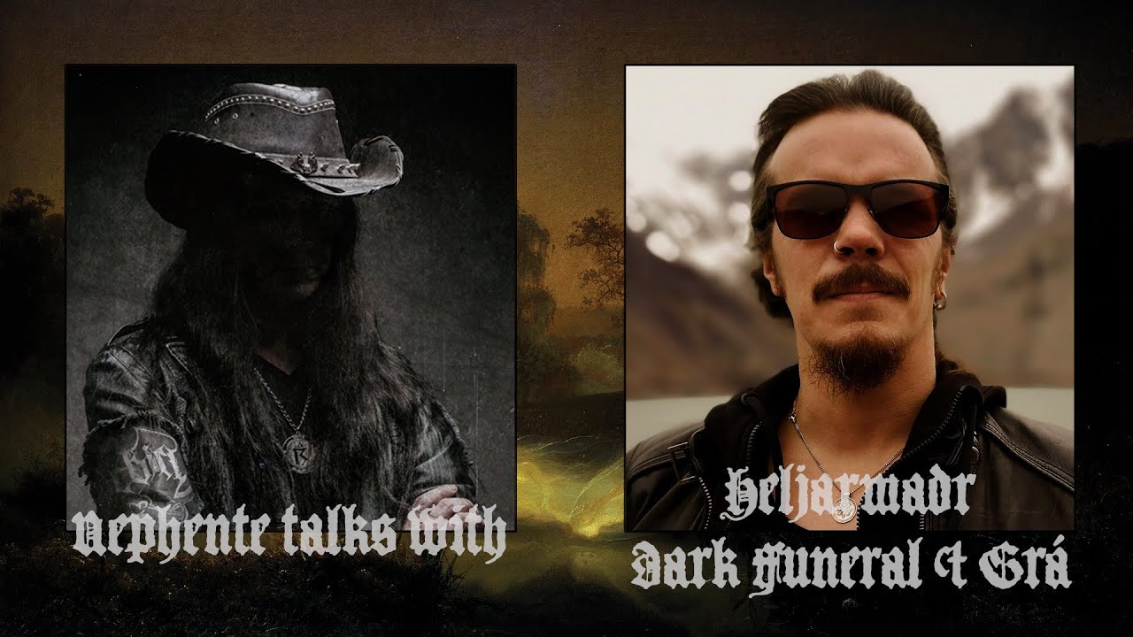 12 | S1E12 | Nephente talks with Heljarmadr from Dark Funeral, Grá