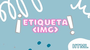 📸 ¡Domina la Etiqueta IMG en HTML! 🚀 Cómo Insertar Imágenes en tu Página Web 🌐