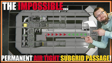 [SPACE ENGINEERS] A GAMECHANGER! - Airtightness Between ANY Subgrids! - Tutorial