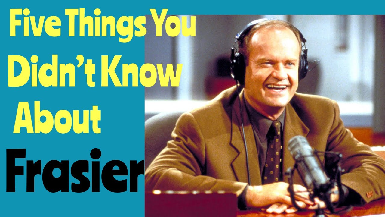 5 Things You Didn’t Know about Frasier - YouTube