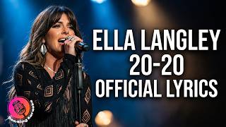 20-20 | Ella Langley | Official Lyrics