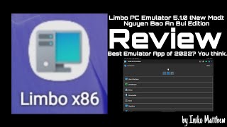 Limbo PC Emulator 5.1.0 (New Mod): Nguyen Bao An Bui Edition | Review | 2023 screenshot 3