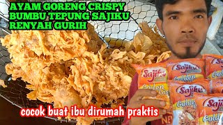 Cara Membuat Ayam Crispy dengan Tepung Sajiku,renyah tahan lama