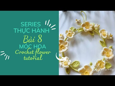 Hướng dẫn móc hoa đơn giản làm rèm hoa, vòng trang trí / Simple crochet ...