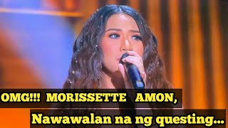 MORISSETTE AMON unti-unti na nga nawawalan ng questing...Alamin...