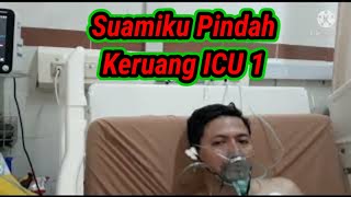 Suamiku Pindah Keruang ICU 1