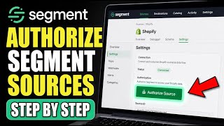 How to authorize Segment sources for data routing - Step By Step