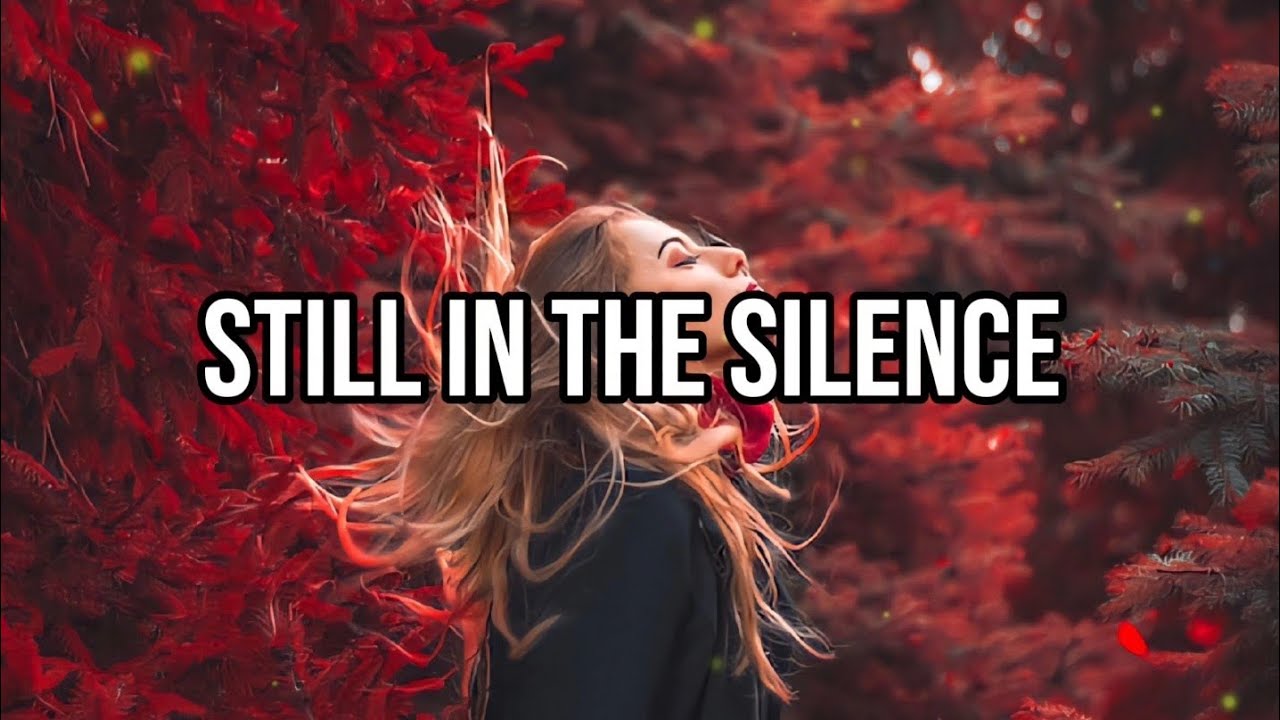 Still in the Silence – Heartbreaking Emotional Love Song | Sad Acoustic ...