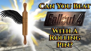 Can You Beat Fallout 4 With Only A Rolling Pin?