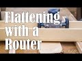 Flattening Boards with a Router Sled